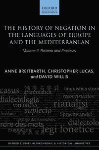 bokomslag The History of Negation in the Languages of Europe and the Mediterranean