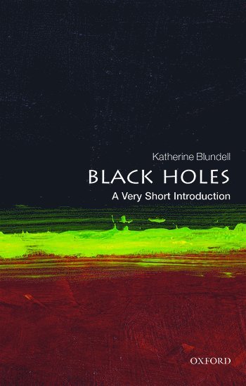 bokomslag Black Holes: A Very Short Introduction