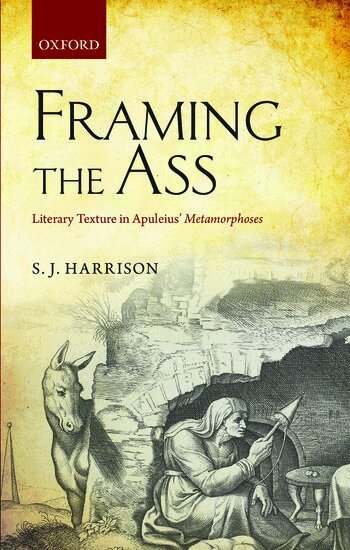 S. J. Harrison - Framing the Ass, Inbunden