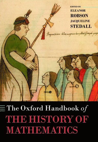 The Oxford Handbook of the History of Mathematics 1