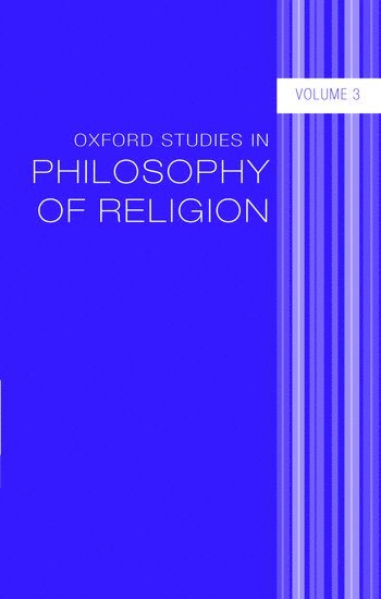 bokomslag Oxford Studies in Philosophy of Religion Volume 3