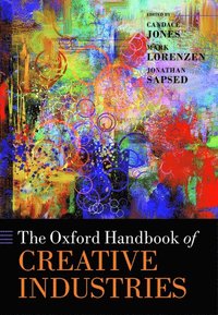bokomslag The Oxford Handbook of Creative Industries