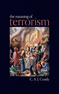 bokomslag The Meaning of Terrorism