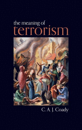 The Meaning of Terrorism 1