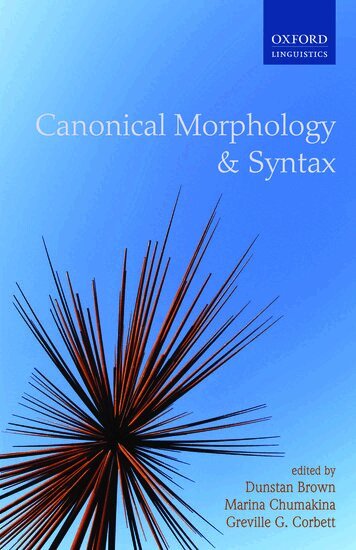 Dunstan Brown, Marina Chumakina, Greville G. Corbett - Canonical Morphology and Syntax, Inbunden