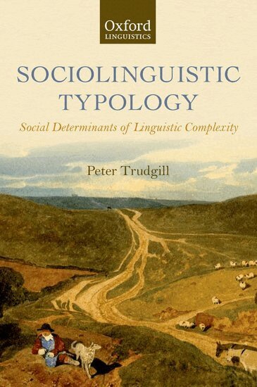 Peter Trudgill - Sociolinguistic Typology, Häftad