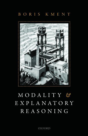 bokomslag Modality and Explanatory Reasoning