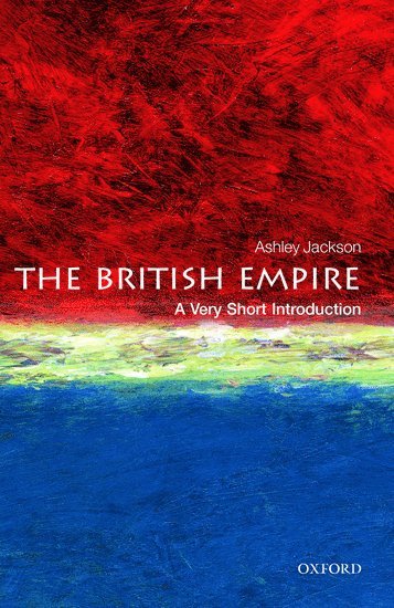 bokomslag The British Empire: A Very Short Introduction