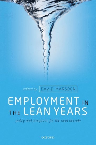 Employment in the Lean Years