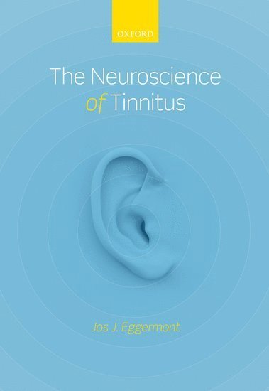 bokomslag The Neuroscience of Tinnitus