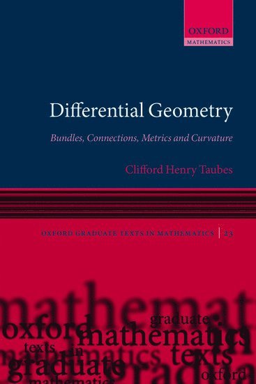 Clifford Henry Taubes, Harvard University) Taubes, Clifford Henry (William Petschek Professor of Mathematics - Differential Geometry, Häftad