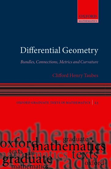 Clifford Henry Taubes - Differential Geometry, Inbunden