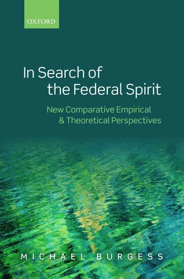 Michael Burgess - In Search of the Federal Spirit, Inbunden