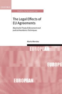bokomslag The Legal Effects of EU Agreements