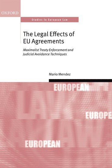 The Legal Effects of EU Agreements 1