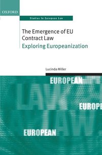 bokomslag The Emergence of EU Contract Law
