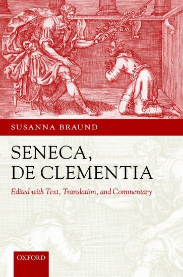 Susanna Braund - Seneca: De Clementia, Häftad