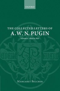 bokomslag The Collected Letters of A. W. N. Pugin
