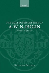 bokomslag The Collected Letters of A. W. N. Pugin