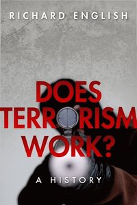 bokomslag Does Terrorism Work?