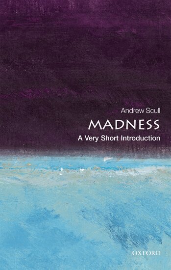 Andrew Scull - Madness, Häftad
