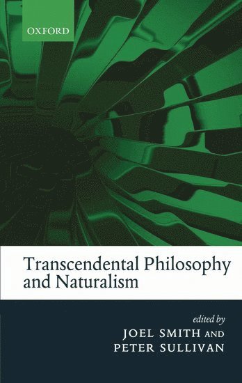 Transcendental Philosophy and Naturalism 1