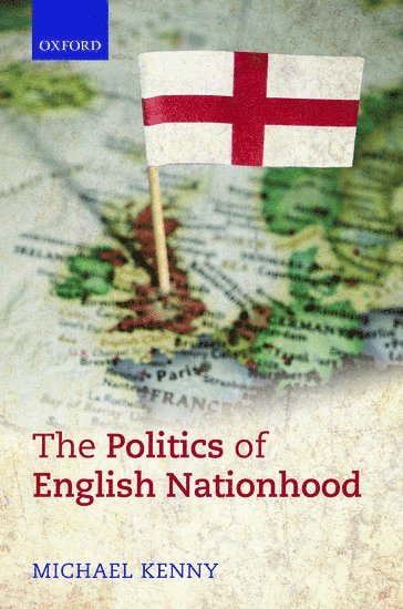 The Politics of English Nationhood 1