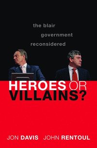 bokomslag Heroes or Villains?