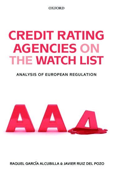 Credit Rating Agencies on the Watch List 1