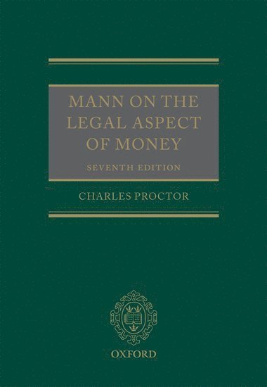 CHARLES PROCTOR - MANN LEGAL ASPECT MONEY 7E C, Inbunden