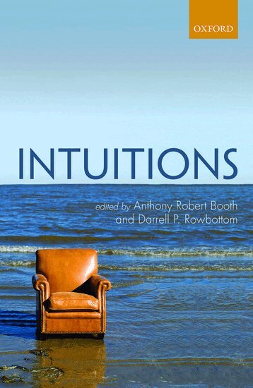 ROWBOTTOM BOOTH, Anthony Robert Booth, Darrell P. Rowbottom - Intuitions, Inbunden