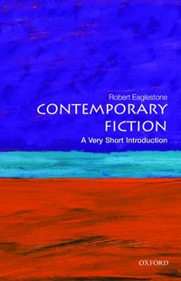 bokomslag Contemporary Fiction: A Very Short Introduction