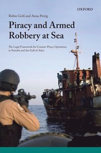 bokomslag Piracy and Armed Robbery at Sea