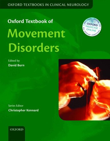 David Burn - Oxford Textbook of Movement Disorders, Inbunden