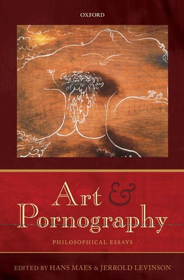 LEVINSON MAES, Hans Maes, Jerrold Levinson - Art and Pornography, Inbunden