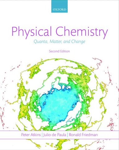 Peter Atkins, Julio de Paula, Ronald Friedman - Physical Chemistry, Häftad