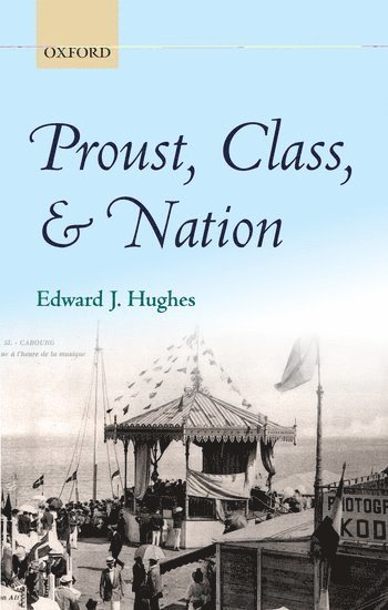 bokomslag Proust, Class, and Nation