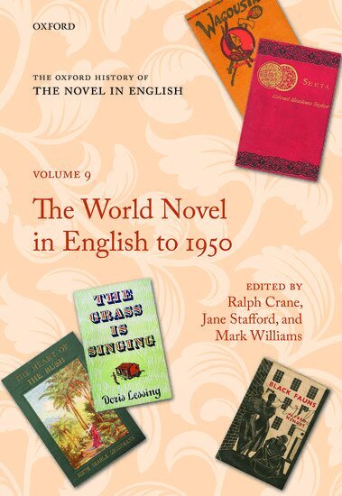Ralph Crane, Jane Stafford, Mark Williams - The Oxford History of the Novel in English, Inbunden