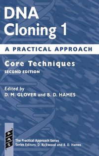 bokomslag DNA Cloning 1: A Practical Approach