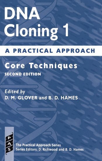 DNA Cloning 1: A Practical Approach 1