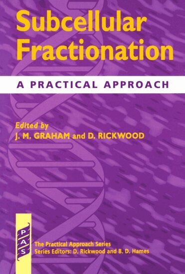 Graham, Rickwood, Graham, Rickwood - Subcellular Fractionation, Häftad