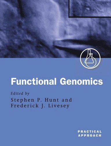 Hunt, Livesey - Functional Genomics, Häftad