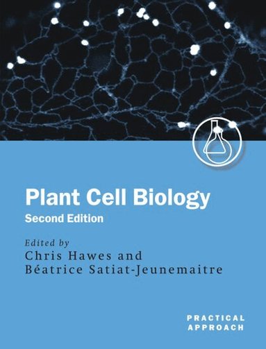 Hawes, Satiat-Jeunemaitre - Plant Cell Biology, Häftad