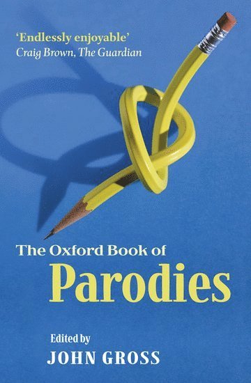bokomslag The Oxford Book of Parodies