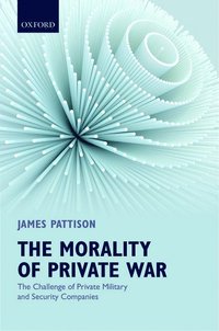 bokomslag The Morality of Private War