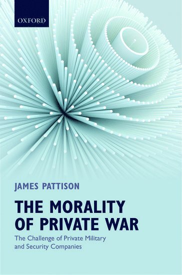 The Morality of Private War 1