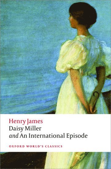 bokomslag Daisy Miller and An International Episode