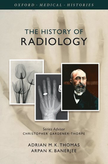 bokomslag The History of Radiology