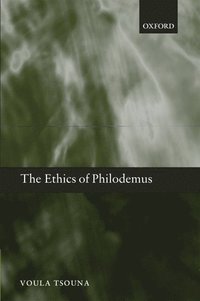 bokomslag The Ethics of Philodemus