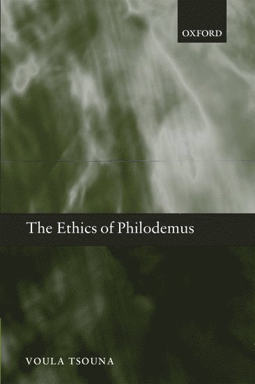 The Ethics of Philodemus 1